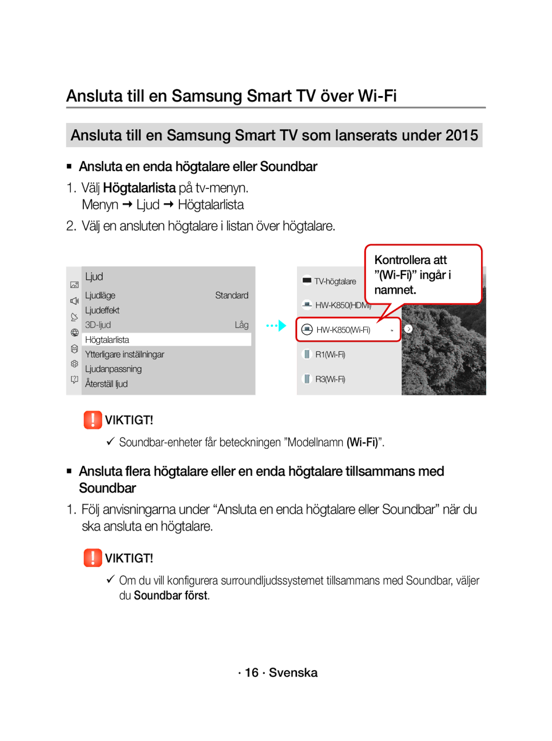 Samsung WAM1501/XE manual  Ansluta en enda högtalare eller Soundbar, Välj en ansluten högtalare i listan över högtalare 