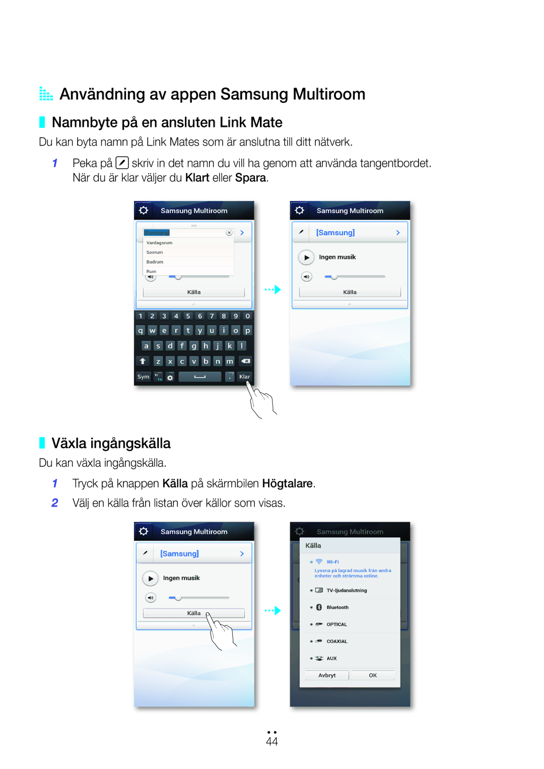 Samsung WAM270/XE manual AA Användning av appen Samsung Multiroom, Namnbyte på en ansluten Link Mate, Växla ingångskälla 