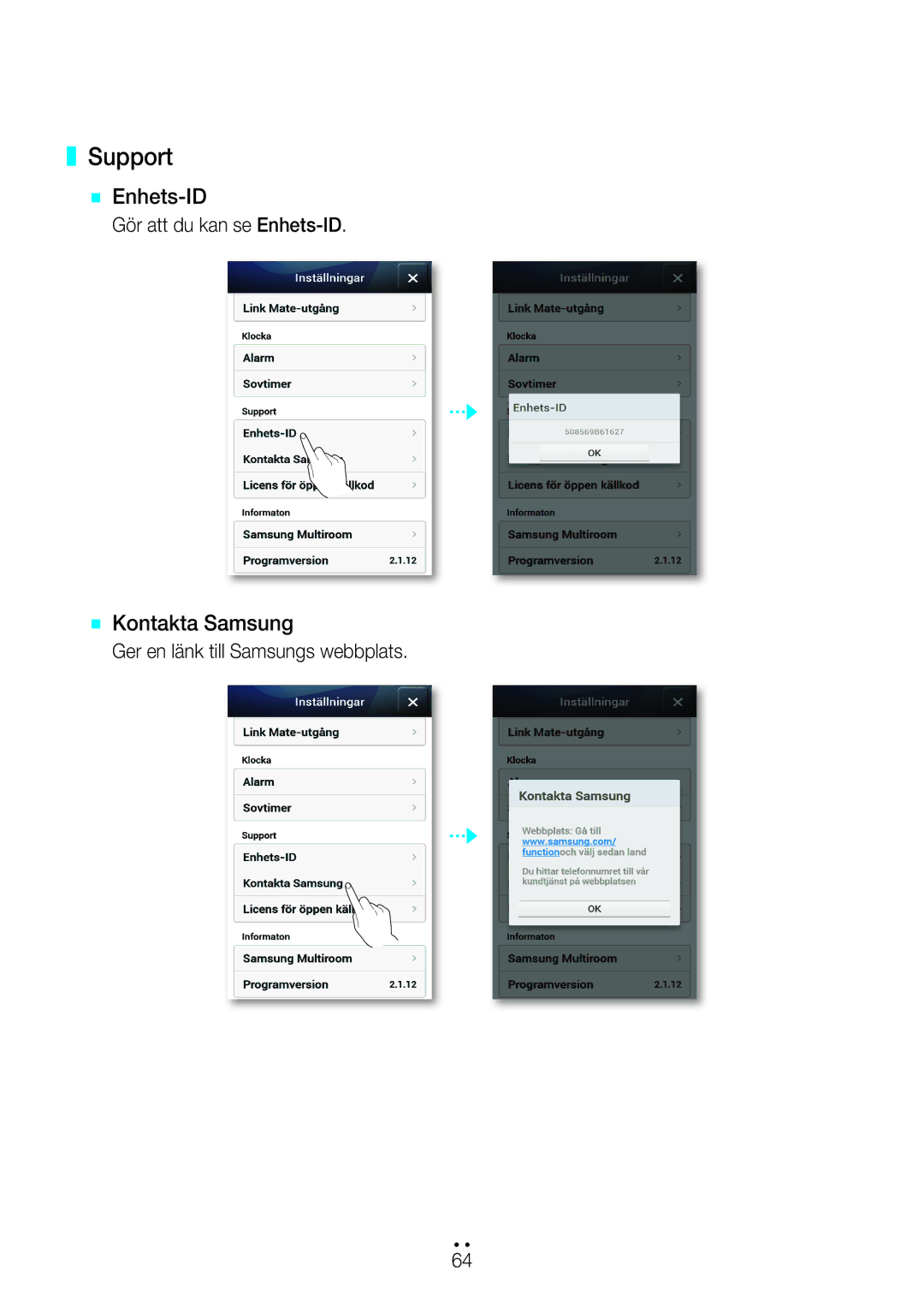 Samsung WAM270/XE manual Support, `` Enhets-ID, `` Kontakta Samsung, Gör att du kan se Enhets-ID 