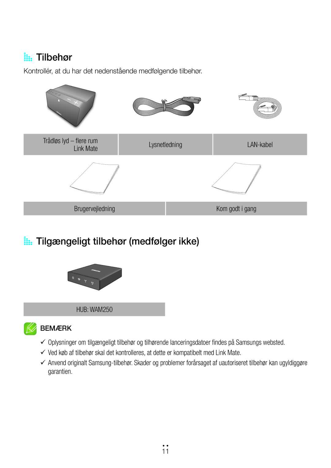 Samsung WAM270/XE manual AA Tilbehør, AA Tilgængeligt tilbehør medfølger ikke 