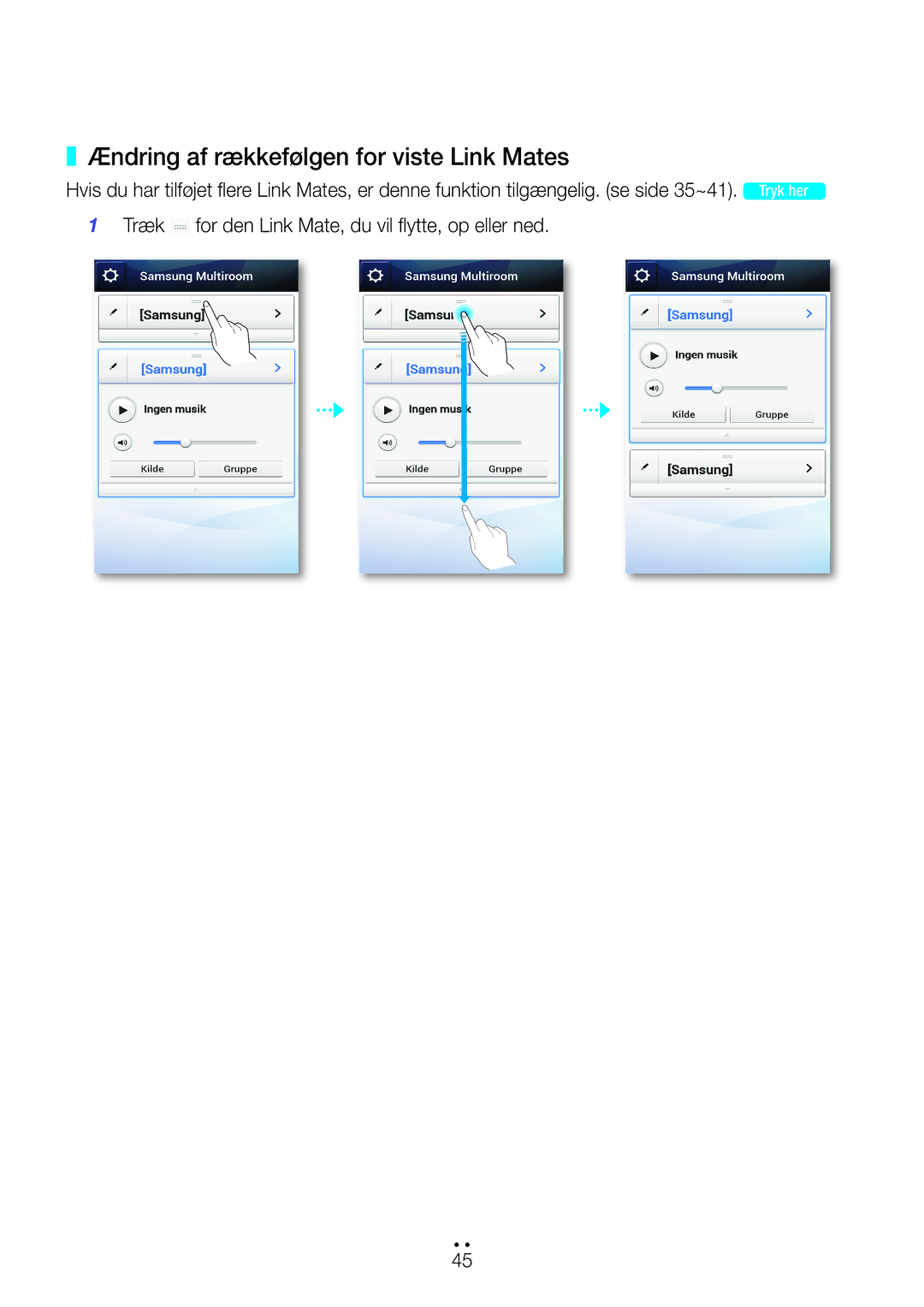 Samsung WAM270/XE manual Ændring af rækkefølgen for viste Link Mates 