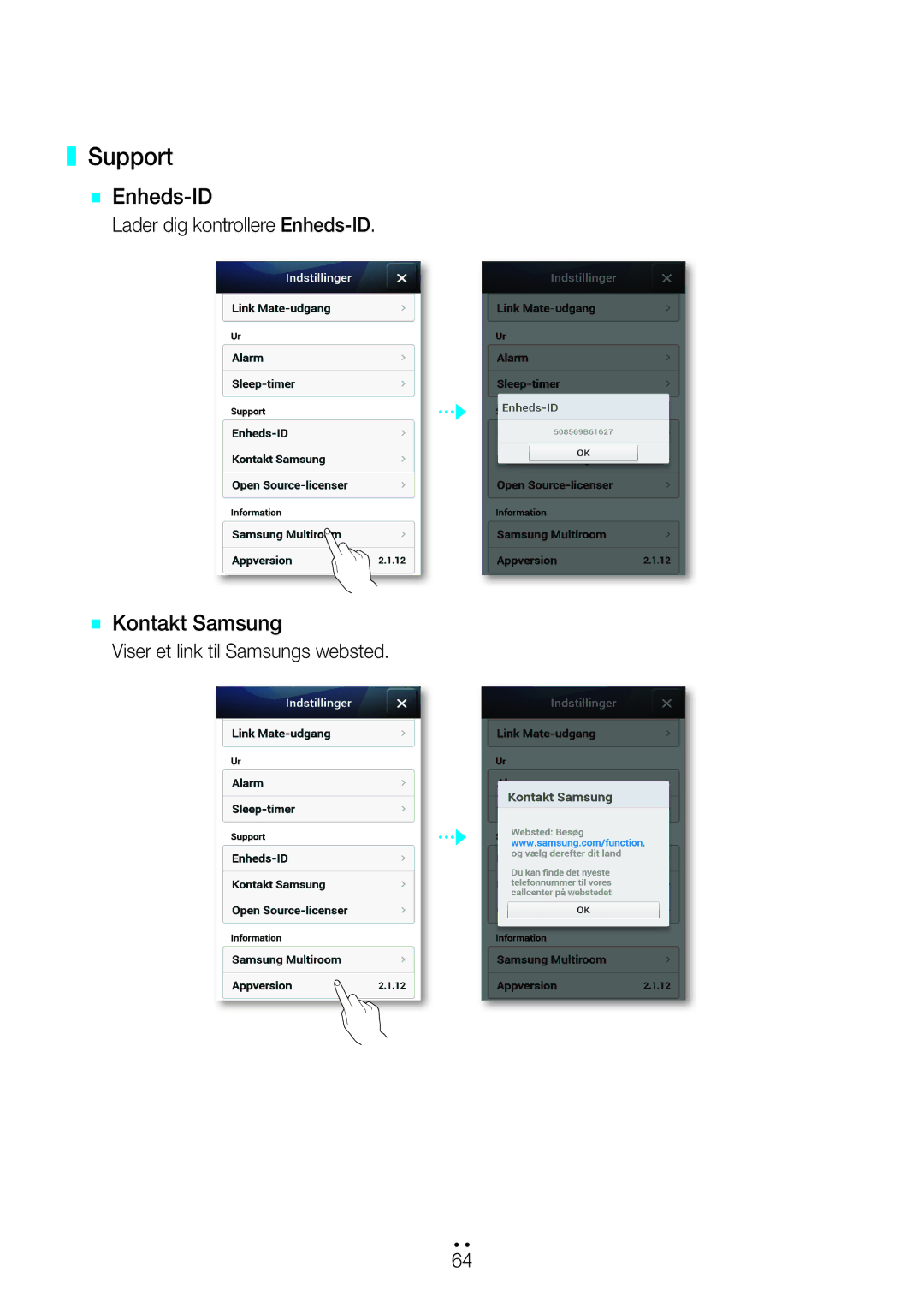 Samsung WAM270/XE manual Support, `` Enheds-ID, `` Kontakt Samsung, Lader dig kontrollere Enheds-ID 