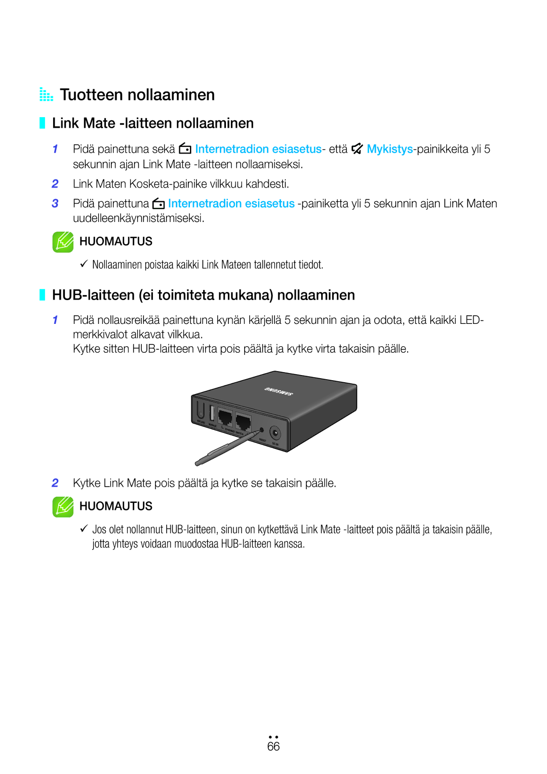 Samsung WAM270/XE AA Tuotteen nollaaminen, Link Mate -laitteen nollaaminen, HUB-laitteen ei toimiteta mukana nollaaminen 