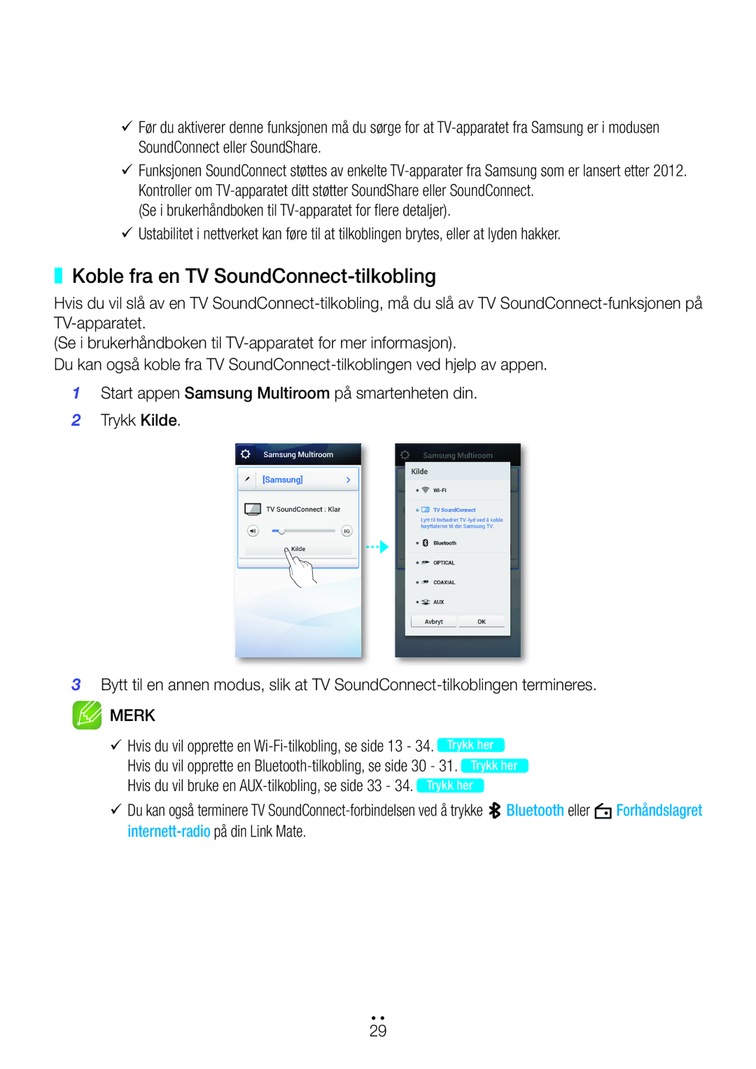 Samsung WAM270/XE manual Koble fra en TV SoundConnect-tilkobling 