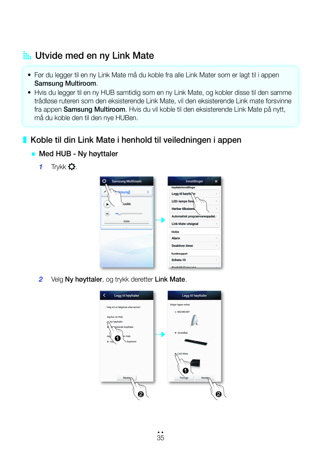 Samsung WAM270/XE manual AA Utvide med en ny Link Mate, Koble til din Link Mate i henhold til veiledningen i appen 