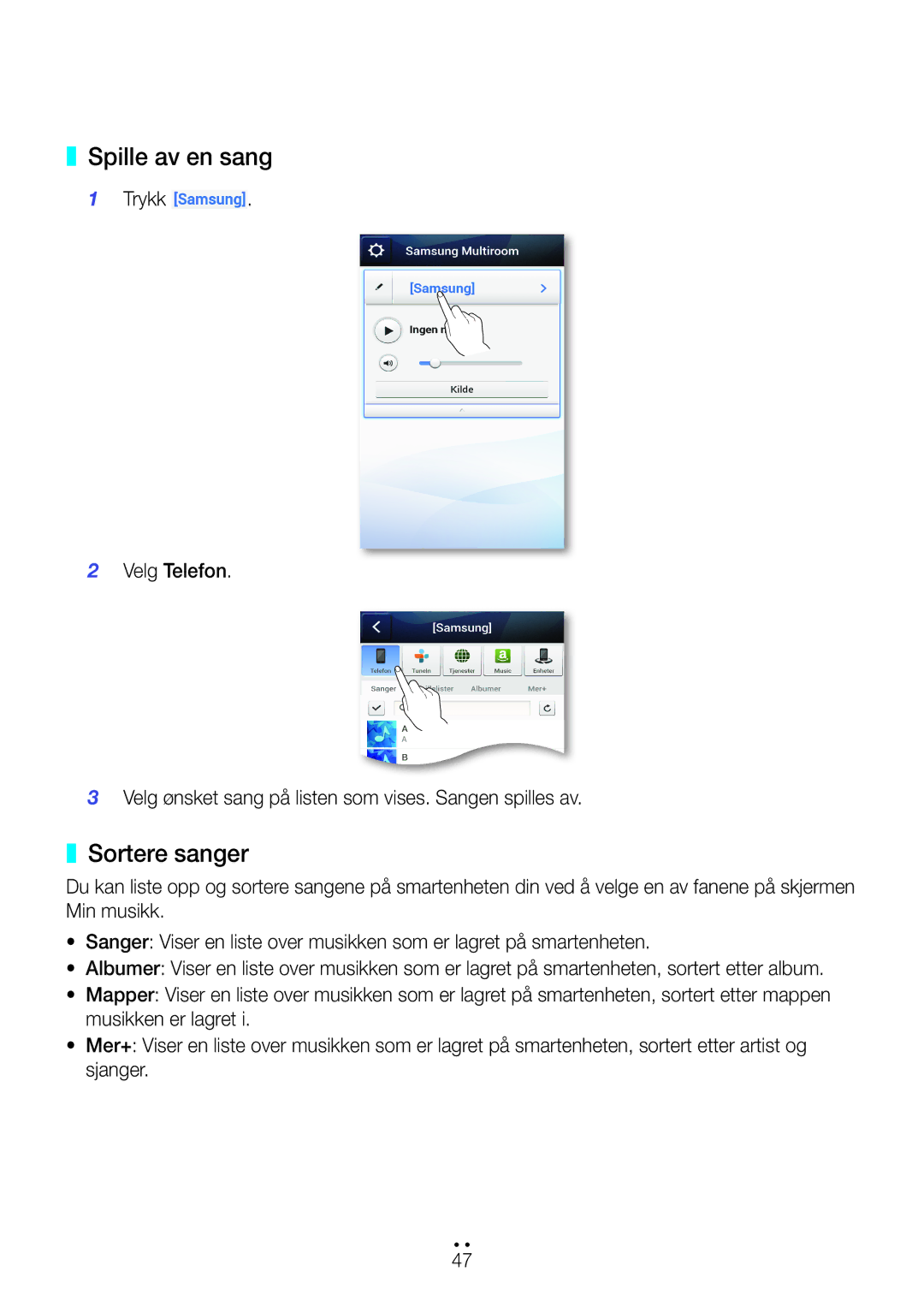 Samsung WAM270/XE manual Spille av en sang, Sortere sanger 