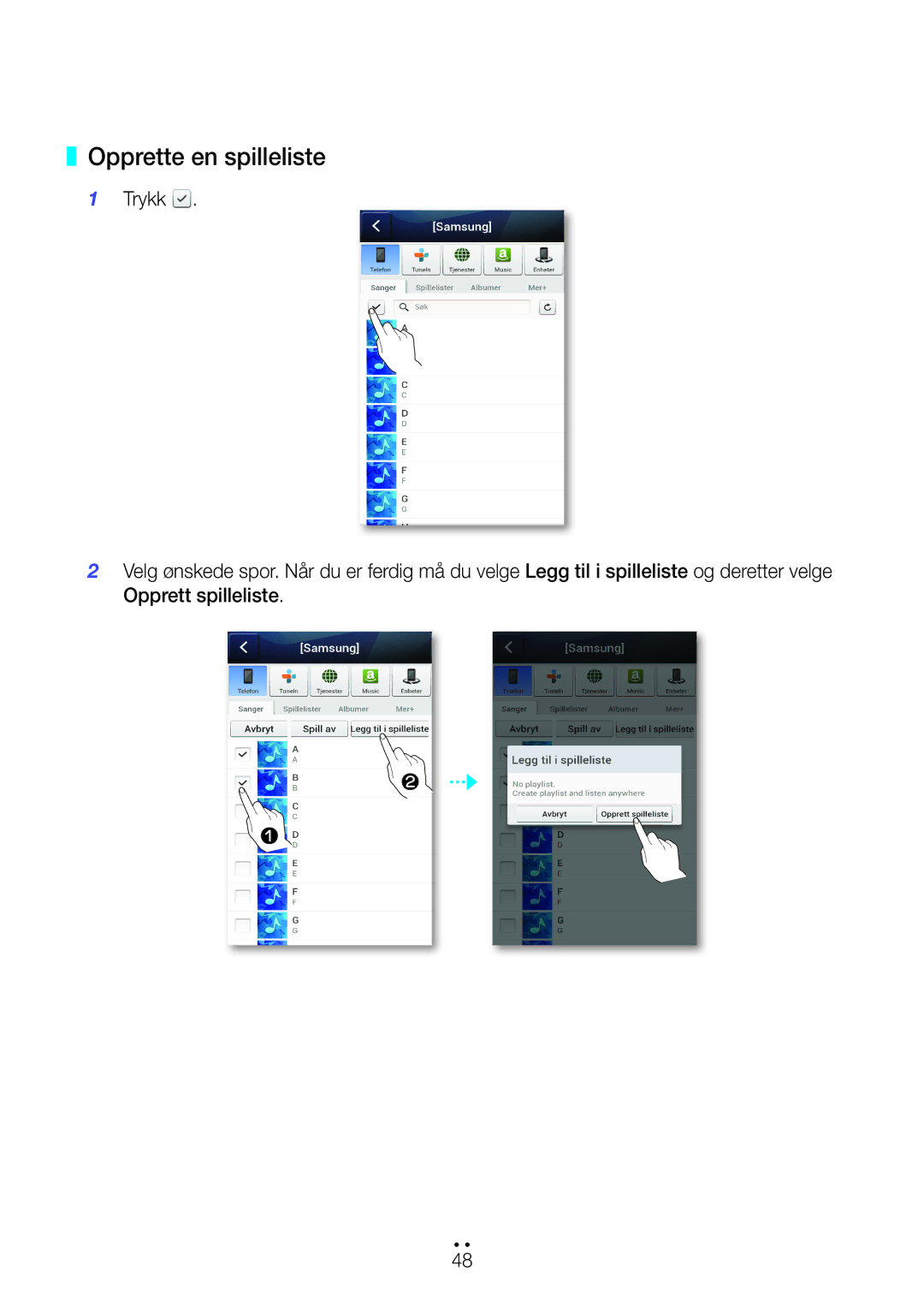 Samsung WAM270/XE manual Opprette en spilleliste 