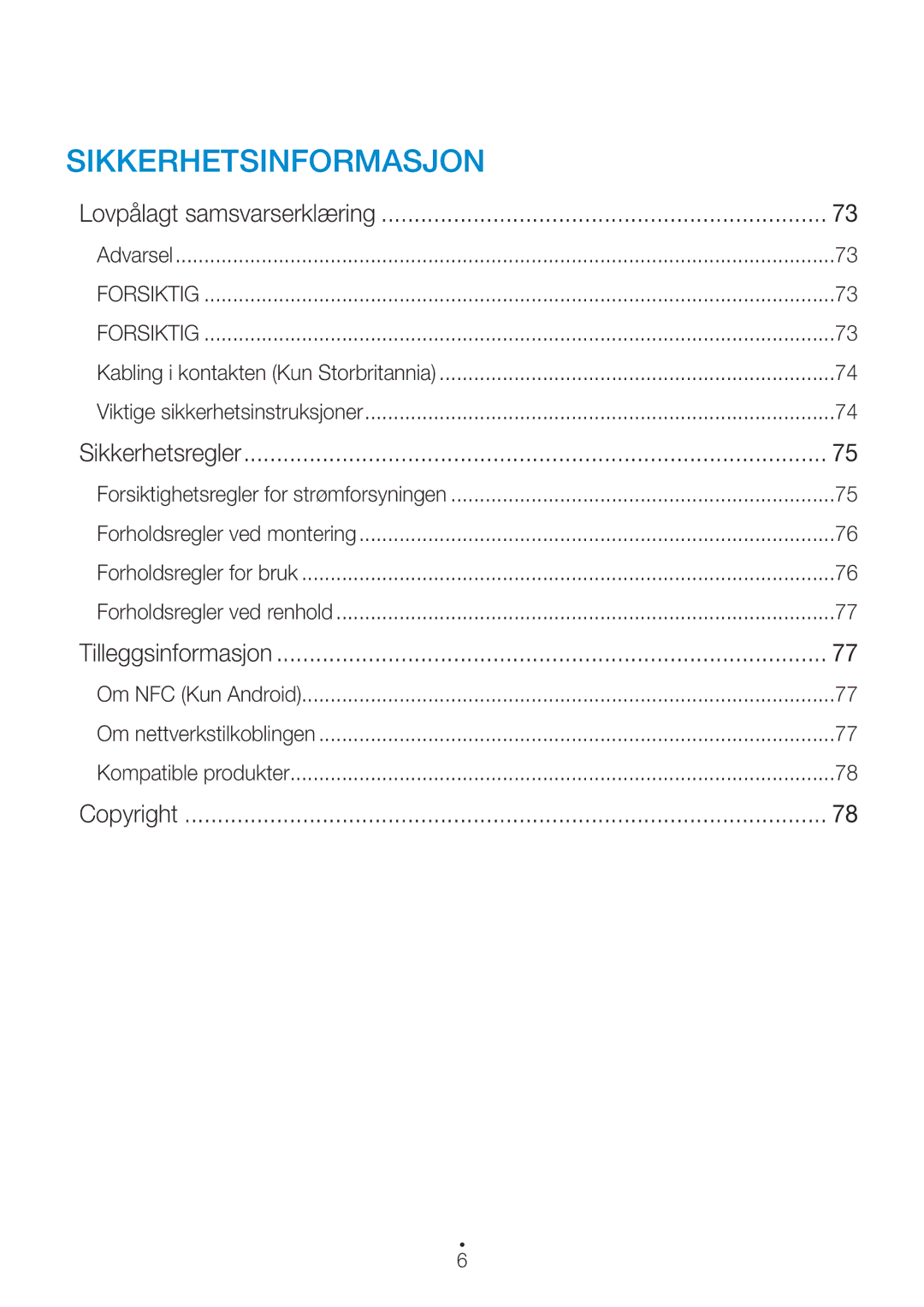 Samsung WAM270/XE manual Lovpålagt samsvarserklæring, Sikkerhetsregler, Tilleggsinformasjon, Copyright 