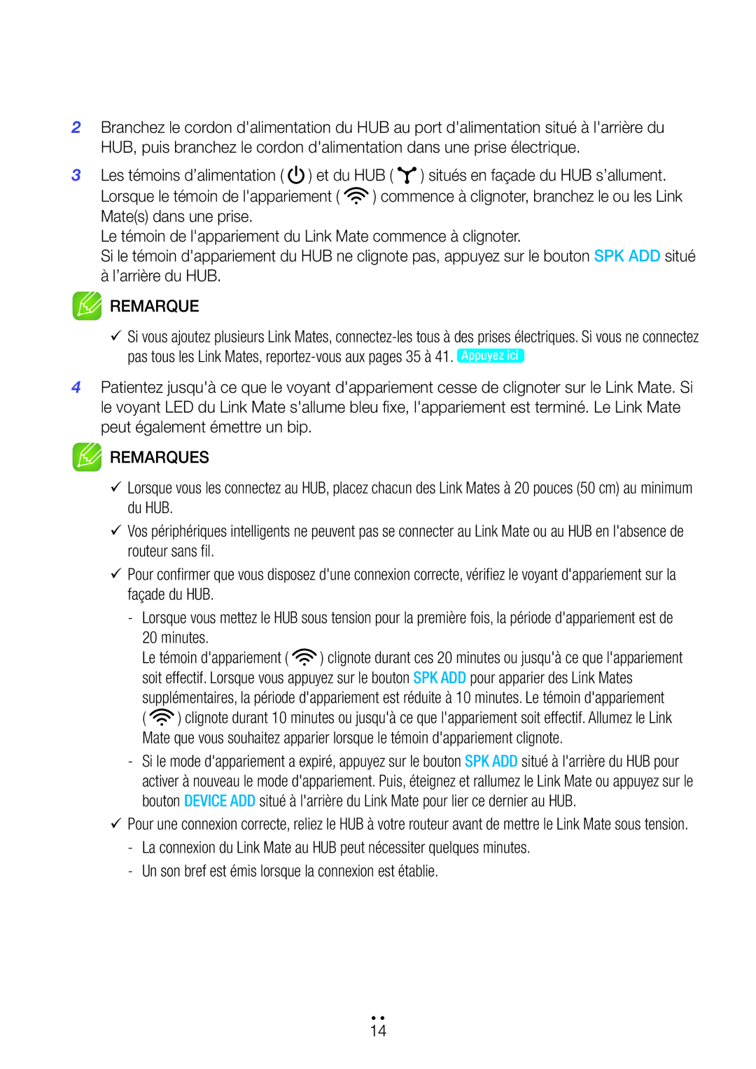 Samsung WAM270/ZF manual Un son bref est émis lorsque la connexion est établie 