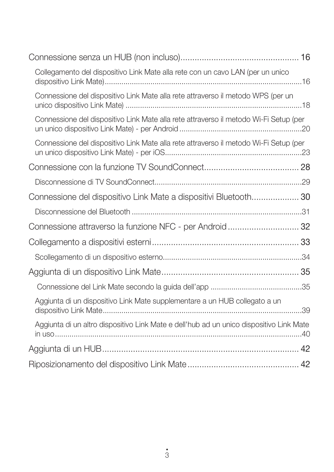 Samsung WAM270/ZF manual Connessione senza un HUB non incluso, Connessione con la funzione TV SoundConnect 