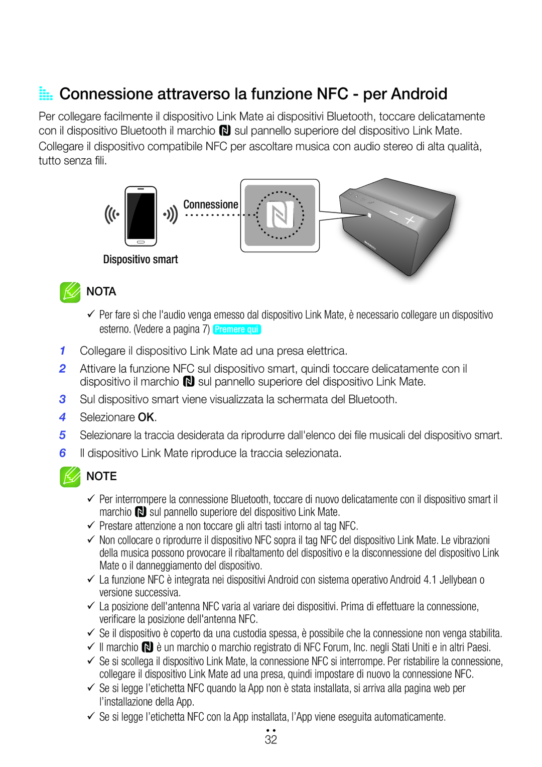 Samsung WAM270/ZF manual AA Connessione attraverso la funzione NFC per Android, Mate o il danneggiamento del dispositivo 