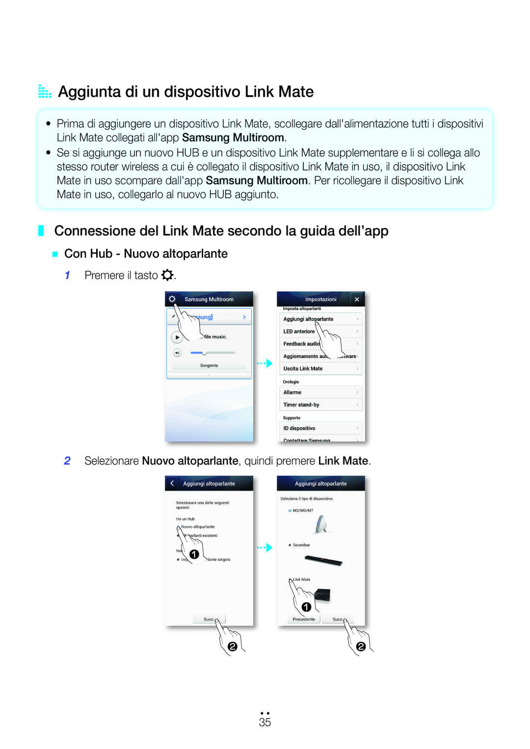 Samsung WAM270/ZF manual AA Aggiunta di un dispositivo Link Mate, Connessione del Link Mate secondo la guida dell’app 