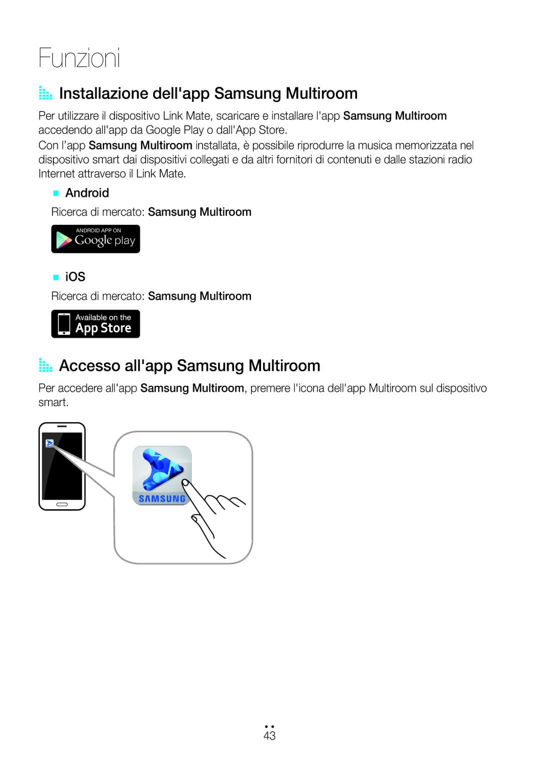 Samsung WAM270/ZF manual AA Installazione dellapp Samsung Multiroom, AA Accesso allapp Samsung Multiroom, `` Android 