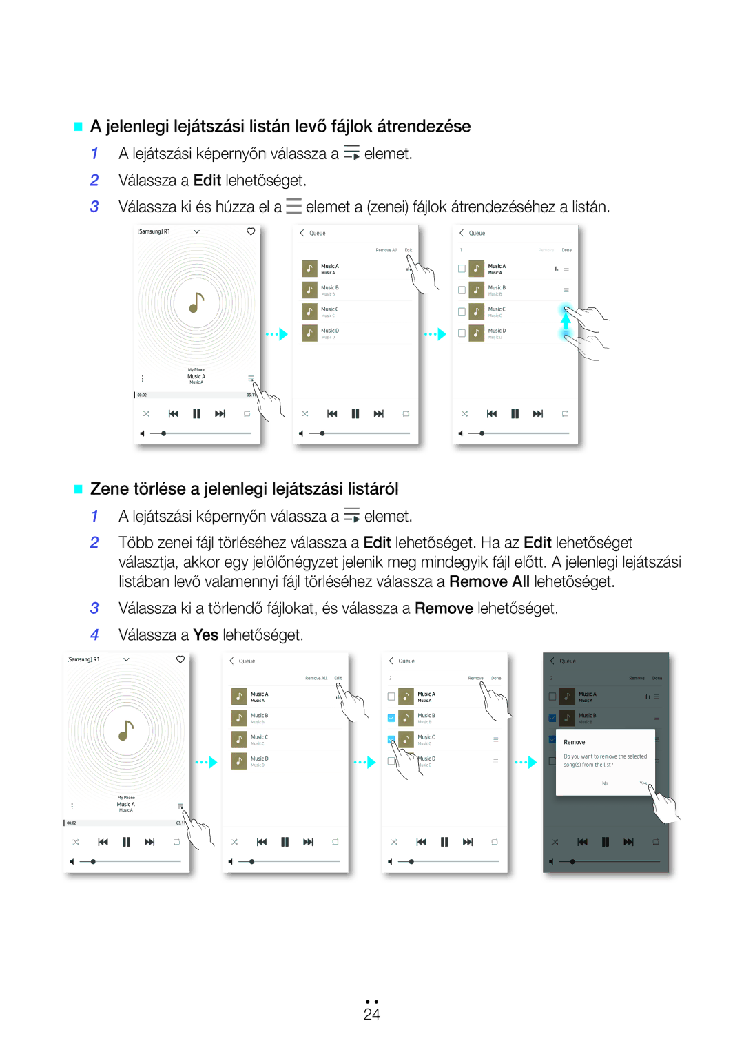 Samsung WAM5500/XN, WAM3500/EN, WAM1501/EN, WAM1500/EN, WAM3501/EN @@ a jelenlegi lejátszási listán levő fájlok átrendezése 