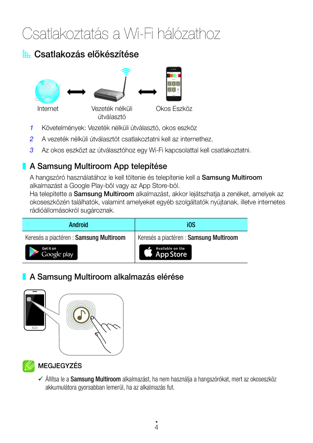 Samsung WAM5500/EN AA Csatlakozás előkészítése, Samsung Multiroom App telepítése, Samsung Multiroom alkalmazás elérése 