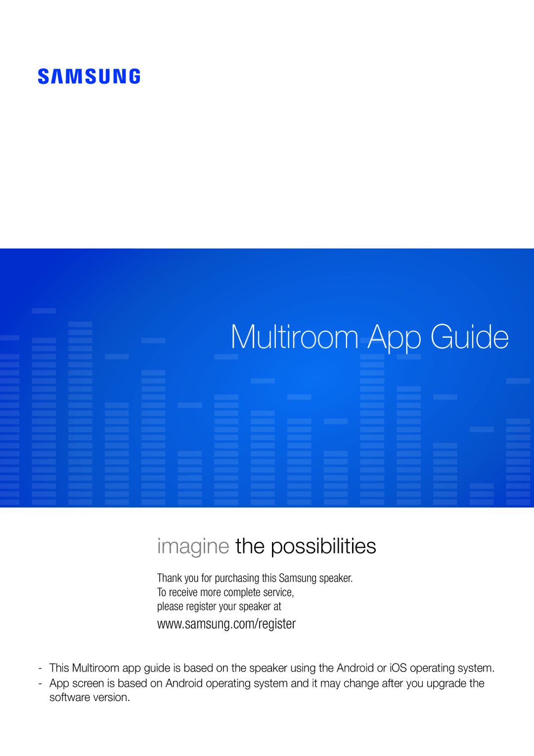 Samsung WAM1501/EN, WAM3500/EN, WAM1500/EN, WAM3501/EN, WAM5500/EN, WAM3500/ZF, WAM1500/ZF manual Multiroom App Guide 