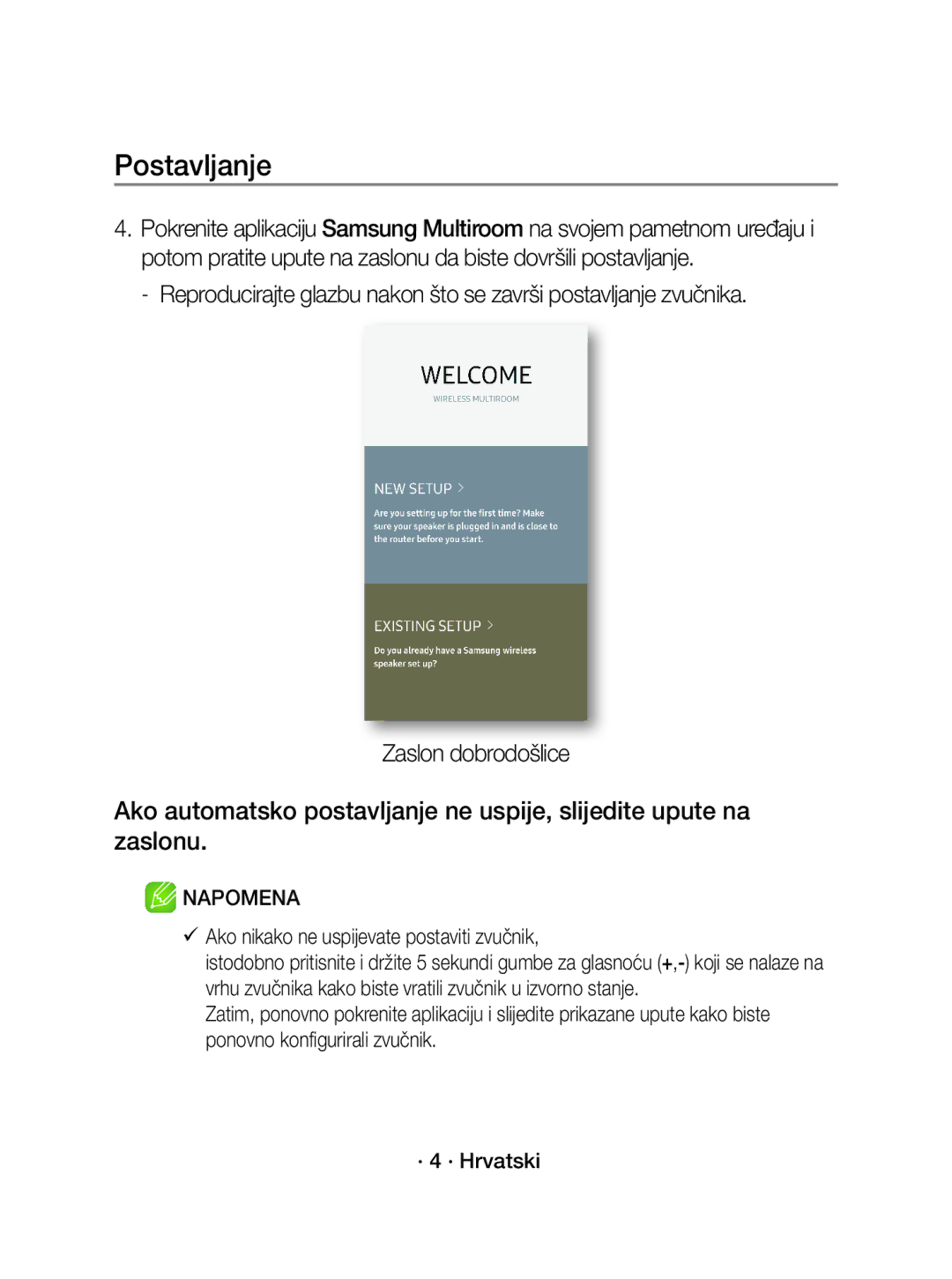 Samsung WAM5500/XN, WAM3500/EN, WAM5500/EN, WAM3500/XN manual  Ako nikako ne uspijevate postaviti zvučnik 