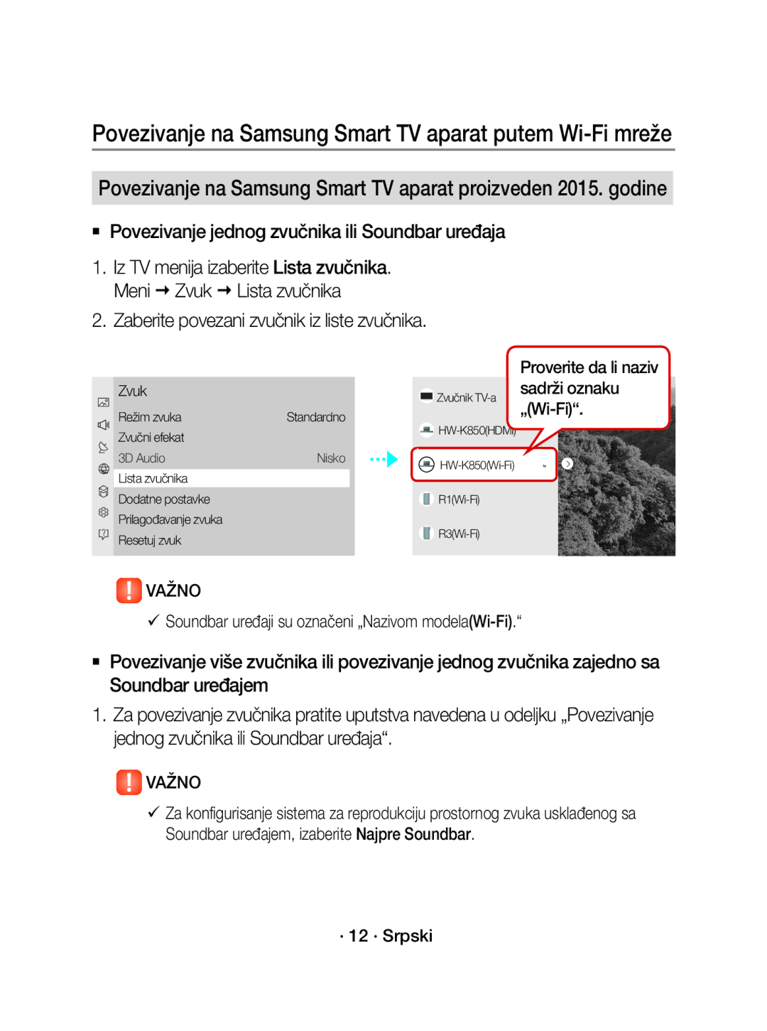 Samsung WAM3501/XN manual Zaberite povezani zvučnik iz liste zvučnika,  Soundbar uređaji su označeni „Nazivom modelaWi-Fi 