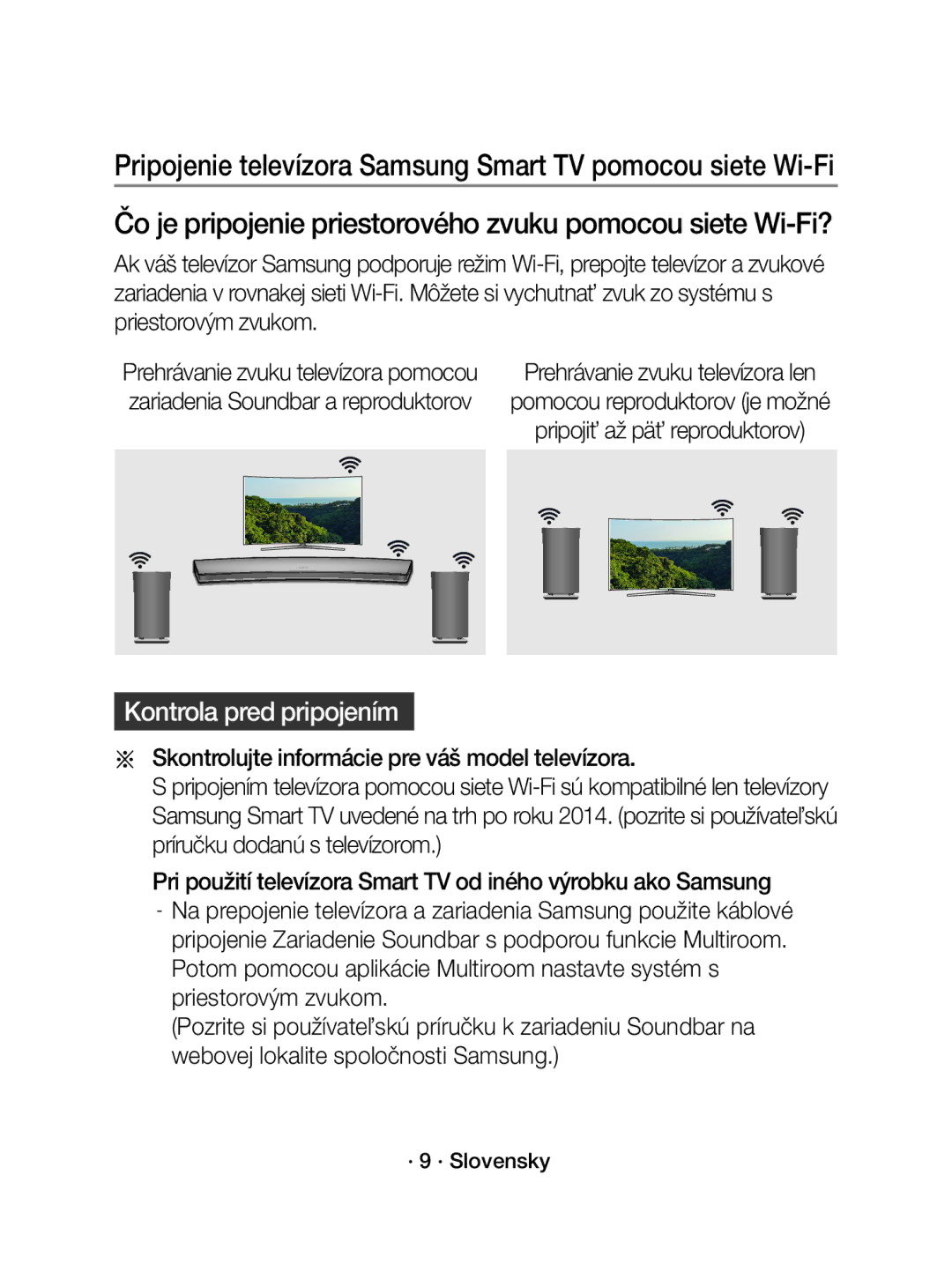 Samsung WAM3501/XN Čo je pripojenie priestorového zvuku pomocou siete Wi-Fi?, Kontrola pred pripojením, · 9 · Slovensky 