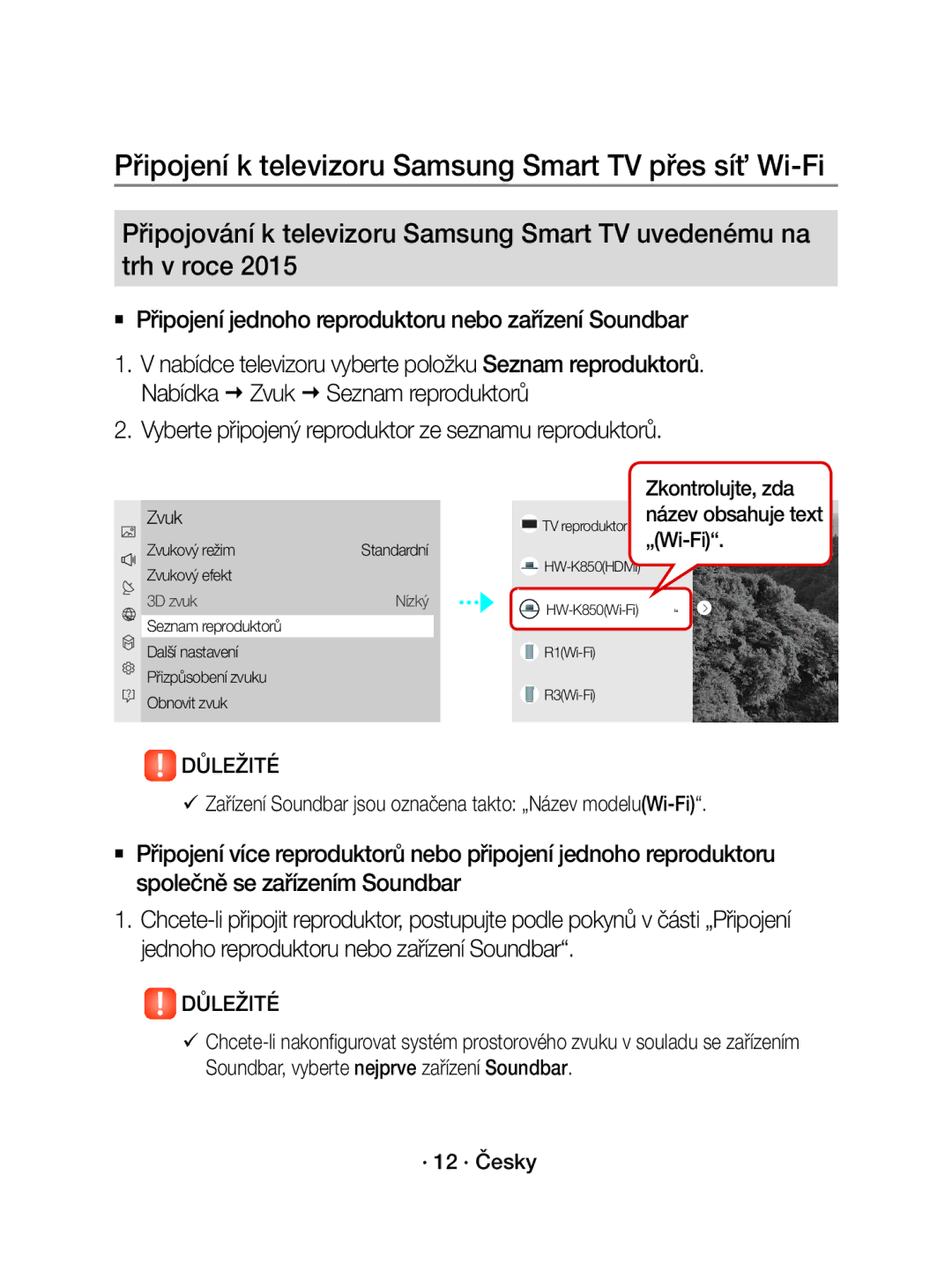 Samsung WAM3501/EN, WAM3501/XN manual  Připojení jednoho reproduktoru nebo zařízení Soundbar 