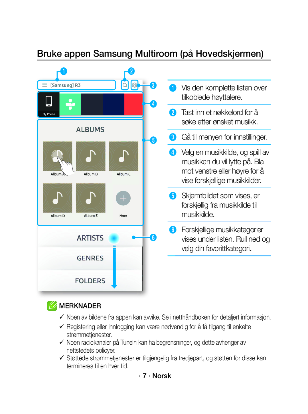 Samsung WAM3501/XE manual Bruke appen Samsung Multiroom på Hovedskjermen, Gå til menyen for innstillinger 