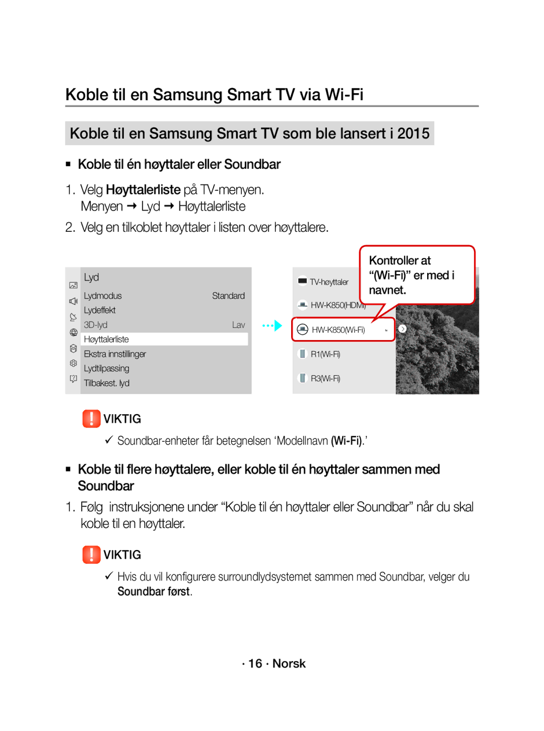 Samsung WAM3501/XE manual  Koble til én høyttaler eller Soundbar, Velg en tilkoblet høyttaler i listen over høyttalere 