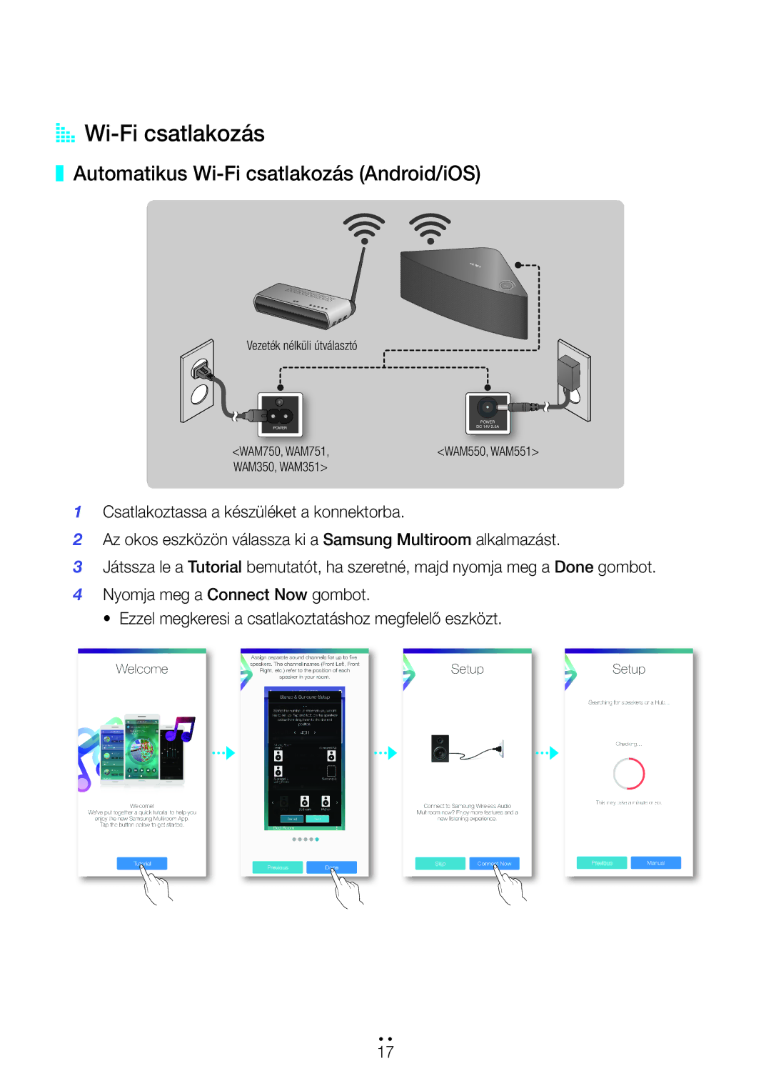 Samsung WAM750/EN, WAM351/EN, WAM551/EN, WAM751/EN, WAM550/EN AA Wi-Fi csatlakozás, Automatikus Wi-Fi csatlakozás Android/iOS 