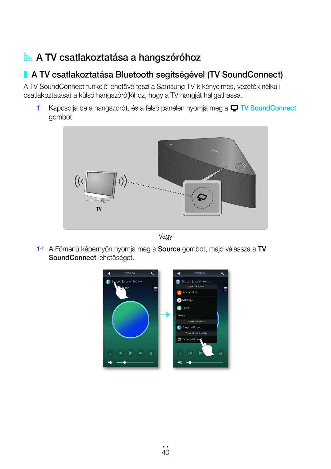 Samsung WAM350/EN manual AA a TV csatlakoztatása a hangszóróhoz, TV csatlakoztatása Bluetooth segítségével TV SoundConnect 