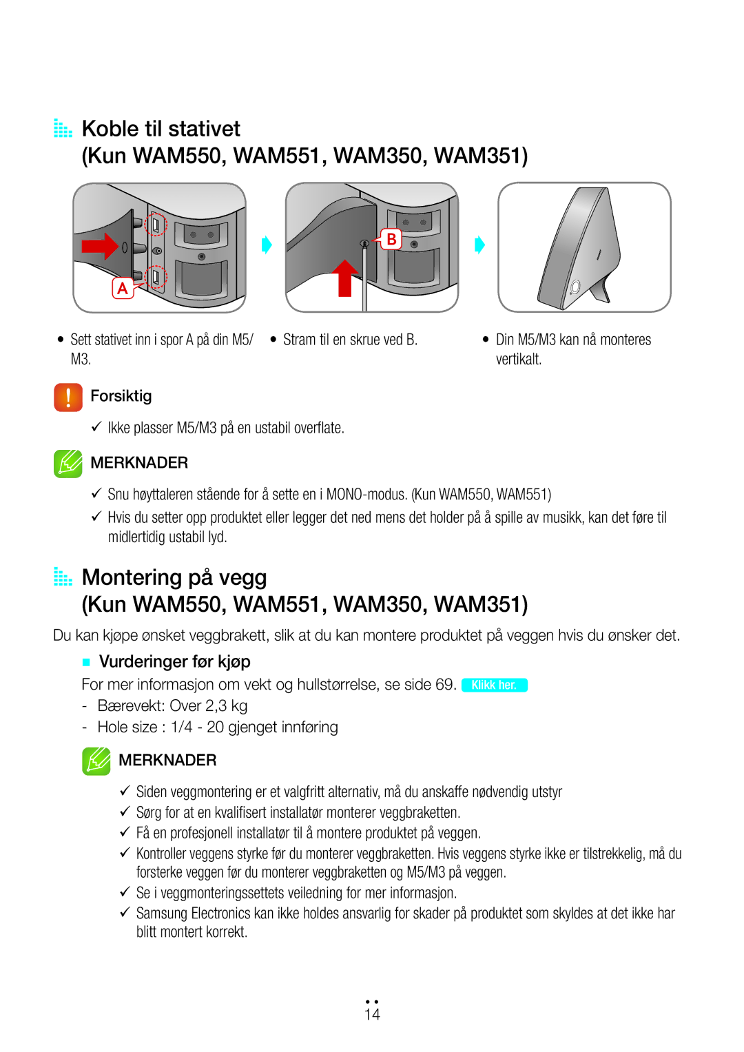 Samsung WAM350/XE, WAM551/XN, WAM551/XE AA Koble til stativet Kun WAM550, WAM551, WAM350, WAM351, `` Vurderinger før kjøp 