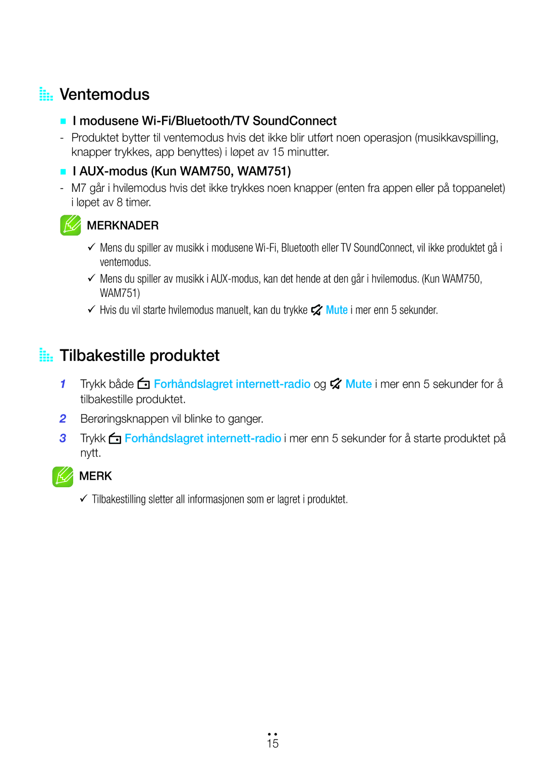 Samsung WAM750/XE, WAM551/XN manual AA Ventemodus, AA Tilbakestille produktet, `` I modusene Wi-Fi/Bluetooth/TV SoundConnect 