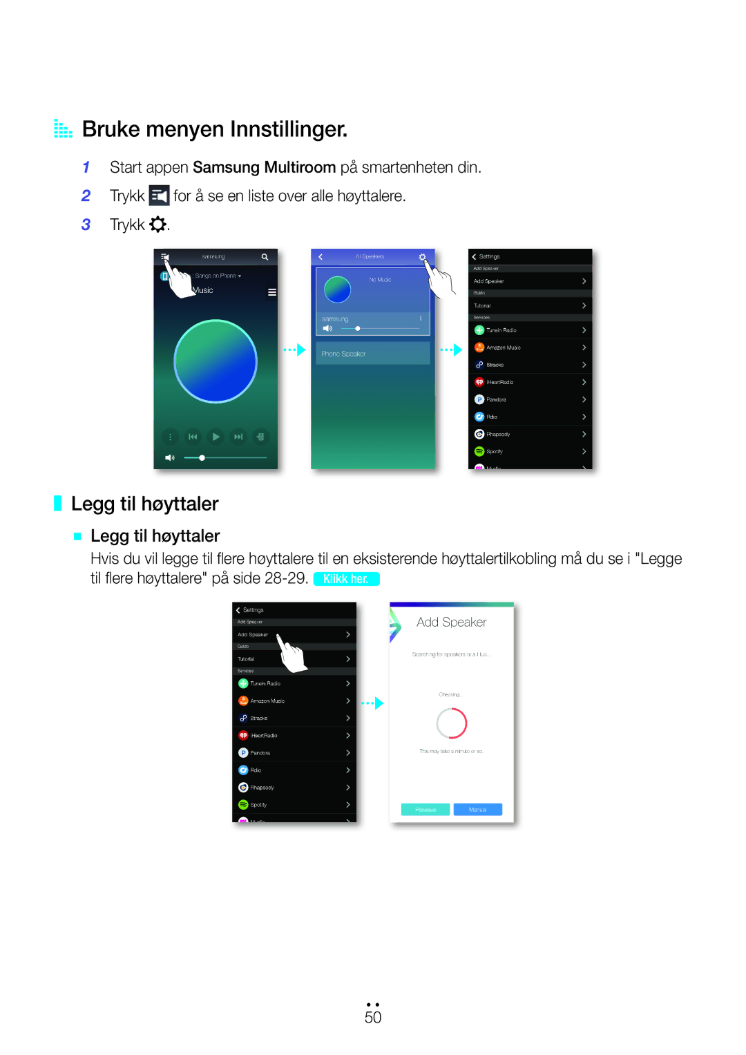 Samsung WAM751/XE, WAM551/XN, WAM551/XE, WAM550/XE AA Bruke menyen Innstillinger, Legg til høyttaler `` Legg til høyttaler 