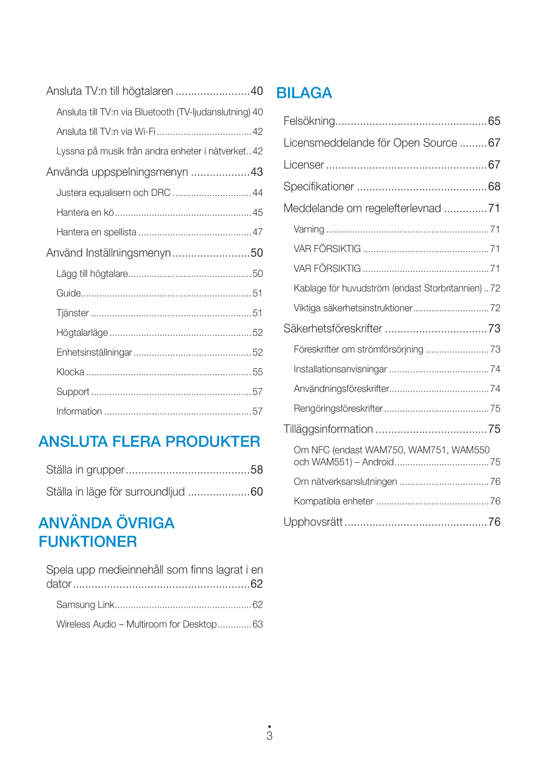 Samsung WAM550/XE, WAM551/XN, WAM551/XE, WAM751/XE, WAM551/XU, WAM351/XE, WAM350/XE, WAM750/XE manual Ansluta flera produkter 