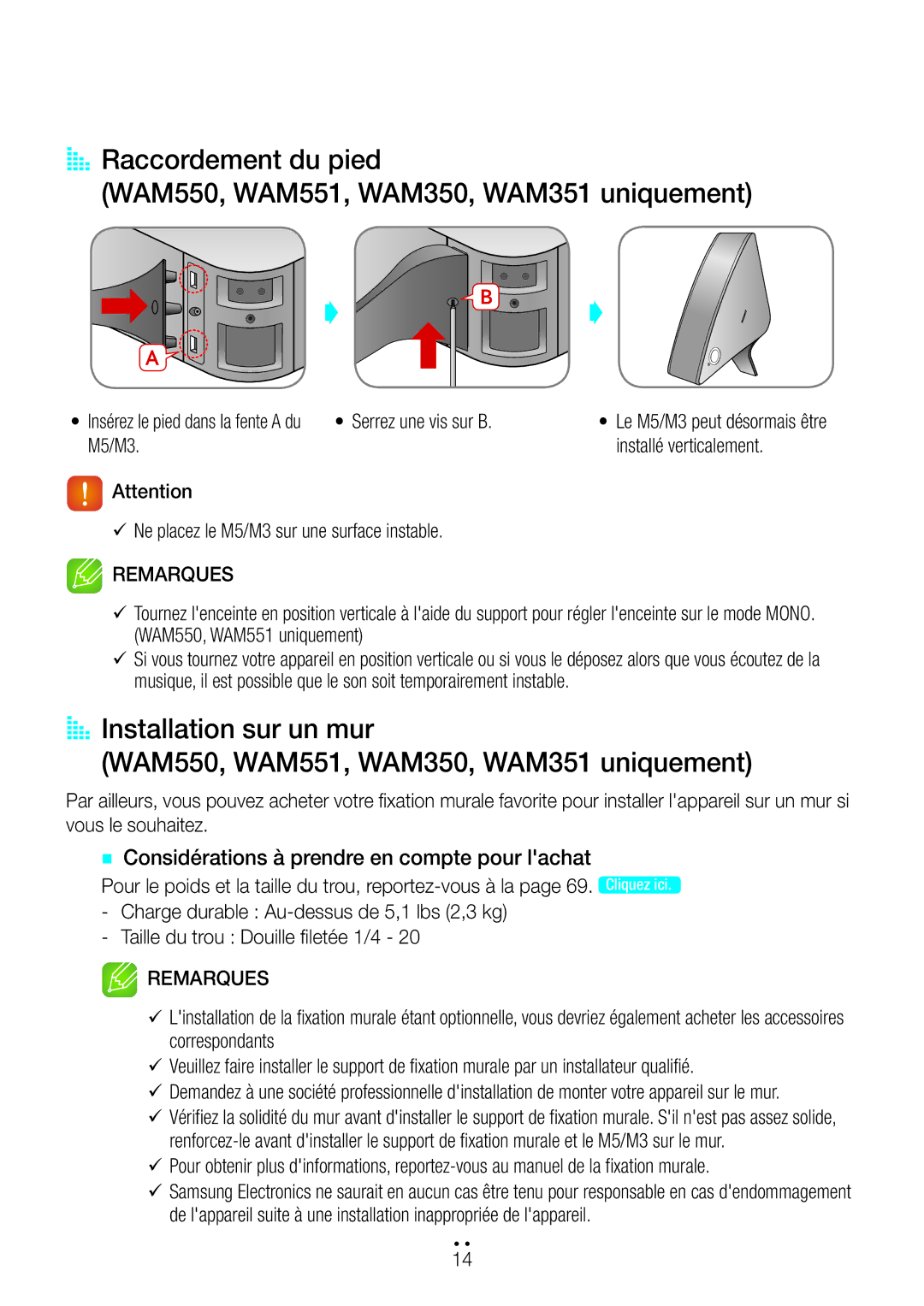 Samsung WAM750/ZF, WAM551/ZF, WAM751/ZF, WAM351/ZF `` Considérations à prendre en compte pour lachat, Serrez une vis sur B 