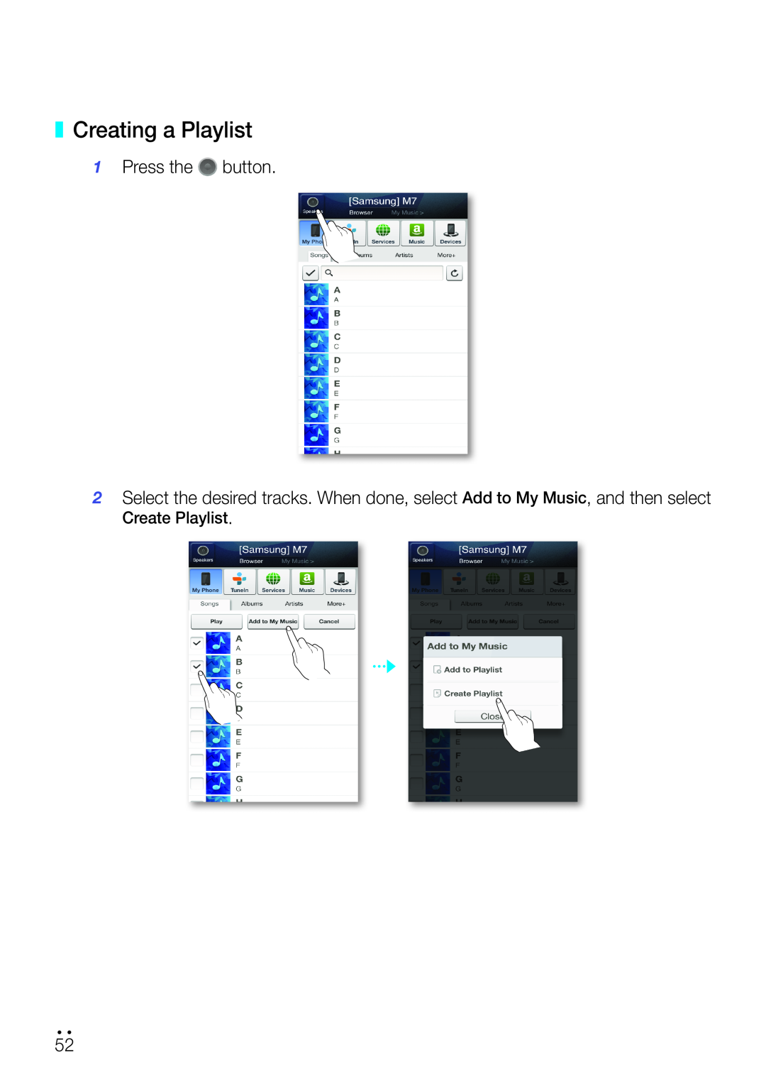 Samsung WAM750 user manual Creating a Playlist, 1Press the button 