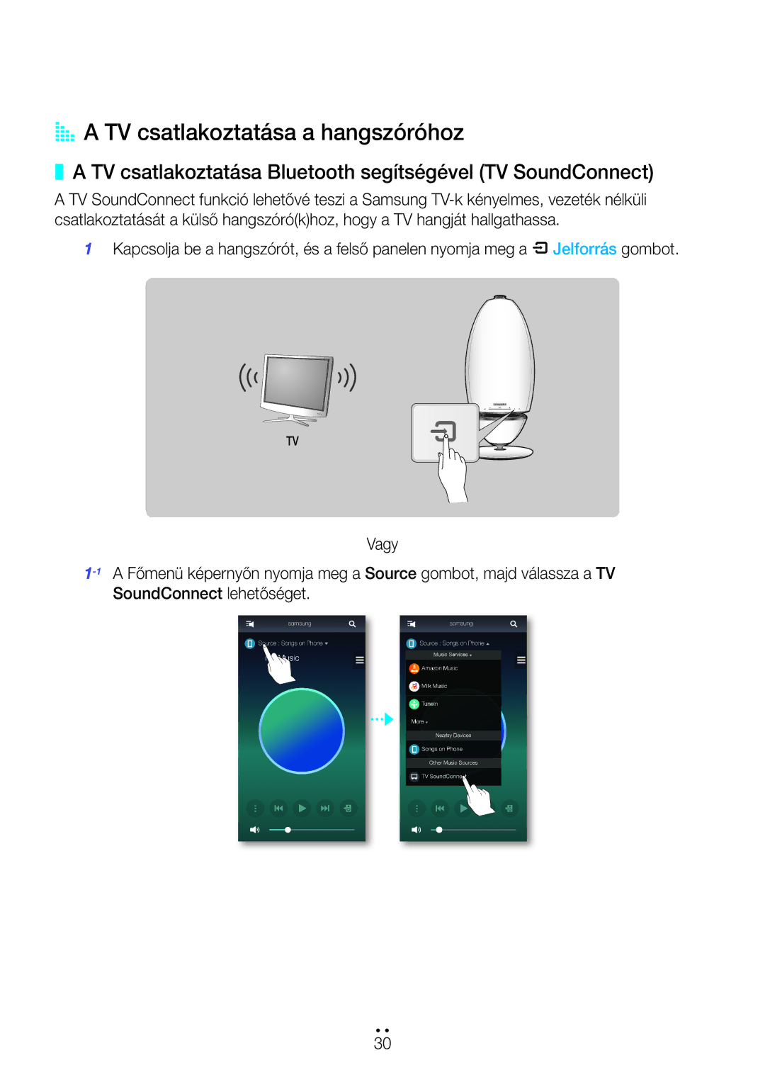 Samsung WAM6501/EN manual AA a TV csatlakoztatása a hangszóróhoz, TV csatlakoztatása Bluetooth segítségével TV SoundConnect 