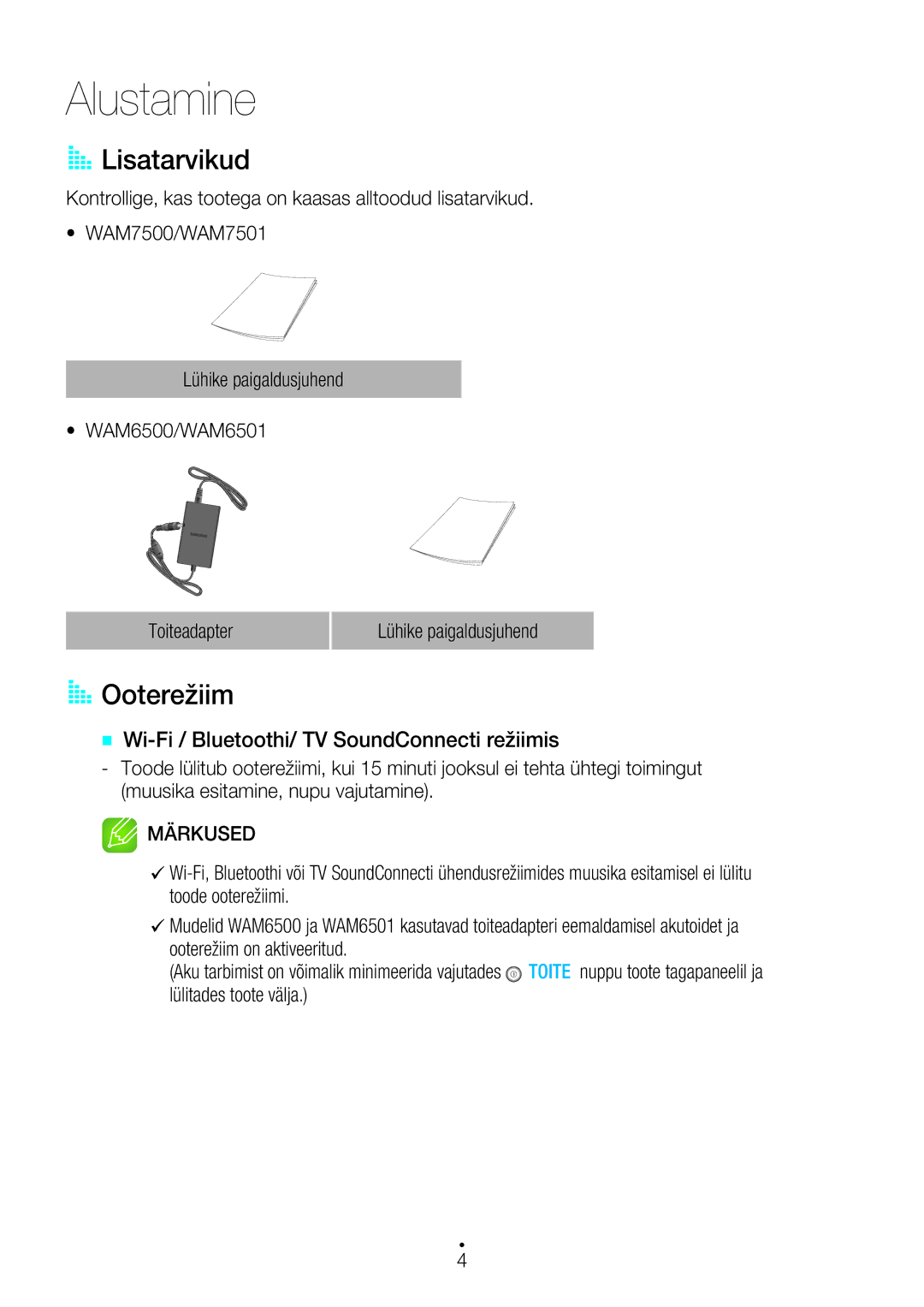 Samsung WAM7500/EN, WAM7501/EN manual Alustamine, Lisatarvikud, Ooterežiim, ` Wi-Fi / Bluetoothi/ TV SoundConnecti režiimis 