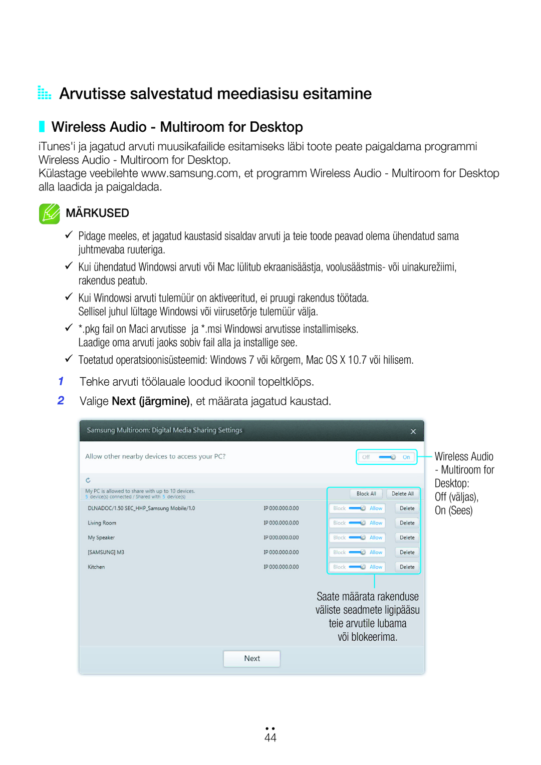 Samsung WAM7500/EN Arvutisse salvestatud meediasisu esitamine, Wireless Audio Multiroom for Desktop, Off väljas On Sees 