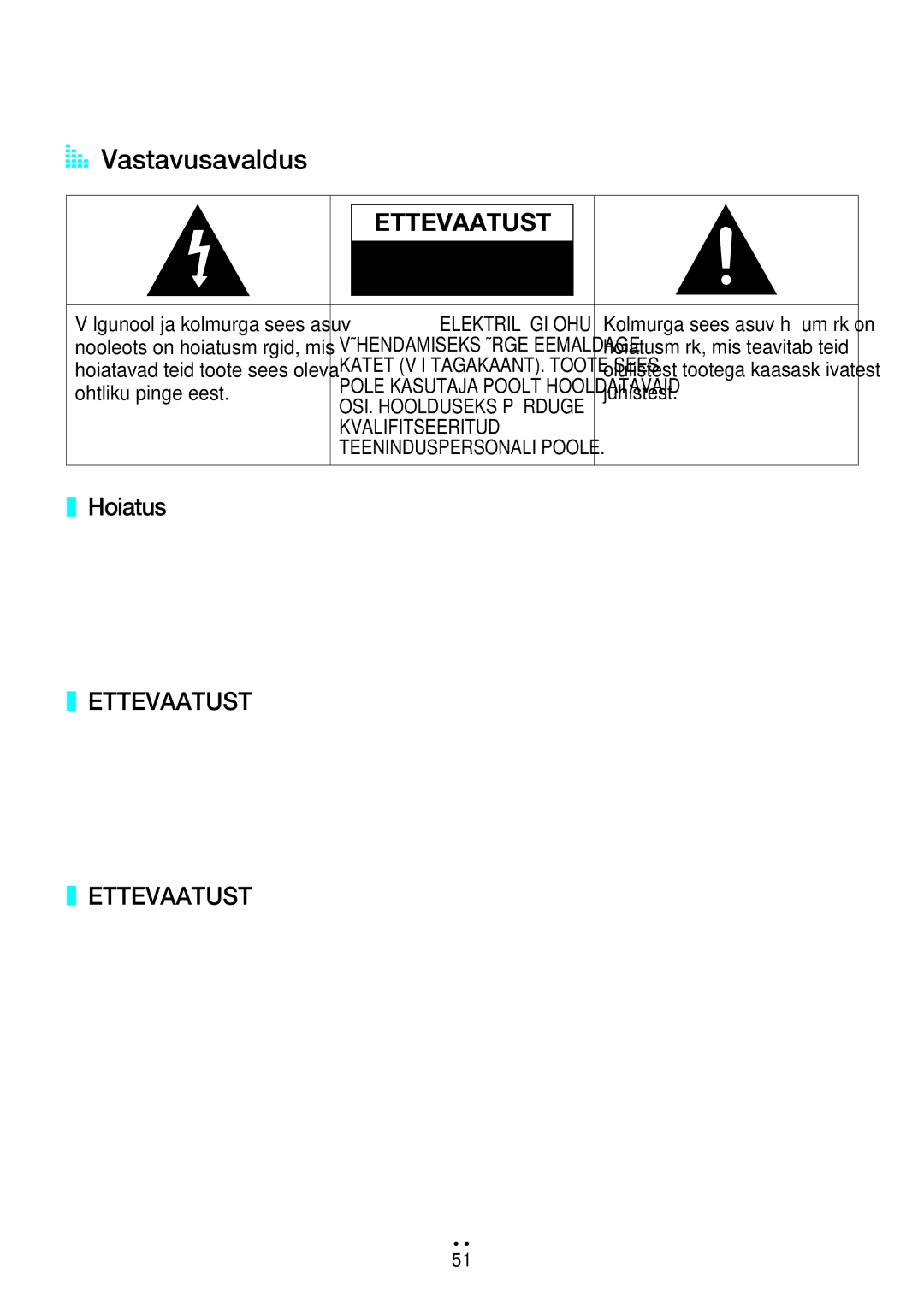 Samsung WAM7501/EN, WAM7500/EN manual Vastavusavaldus, Hoiatusmärk, mis teavitab teid, Ohtliku pinge eest, Juhistest 