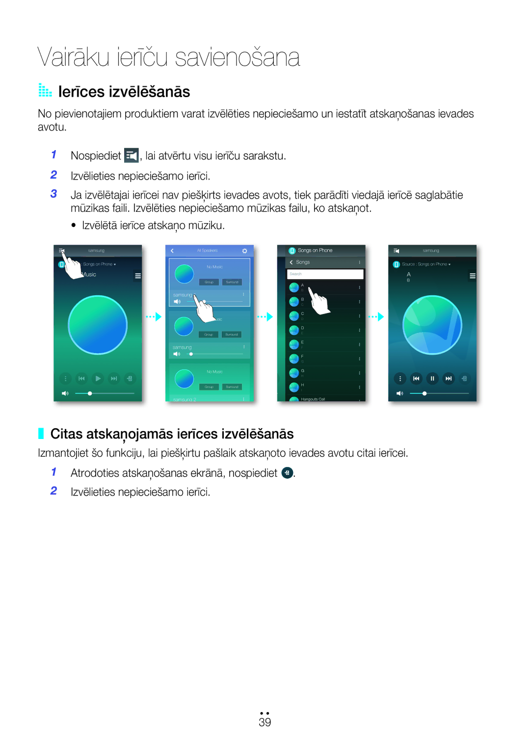 Samsung WAM7501/EN, WAM7500/EN manual Ierīces izvēlēšanās, Citas atskaņojamās ierīces izvēlēšanās 