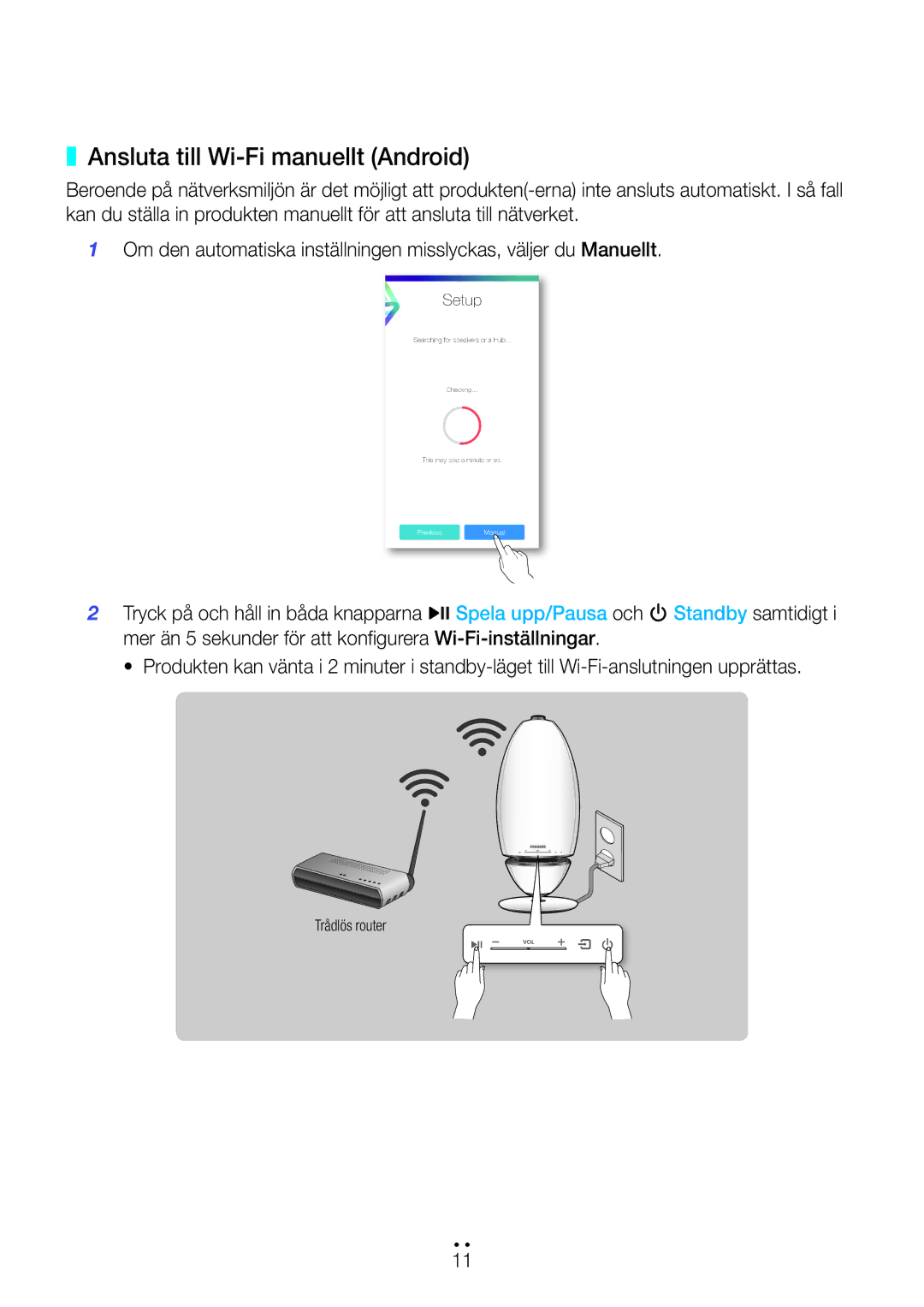 Samsung WAM6501/XE, WAM7500/XE, WAM7501/XE, WAM6500/XE manual Ansluta till Wi-Fi manuellt Android 