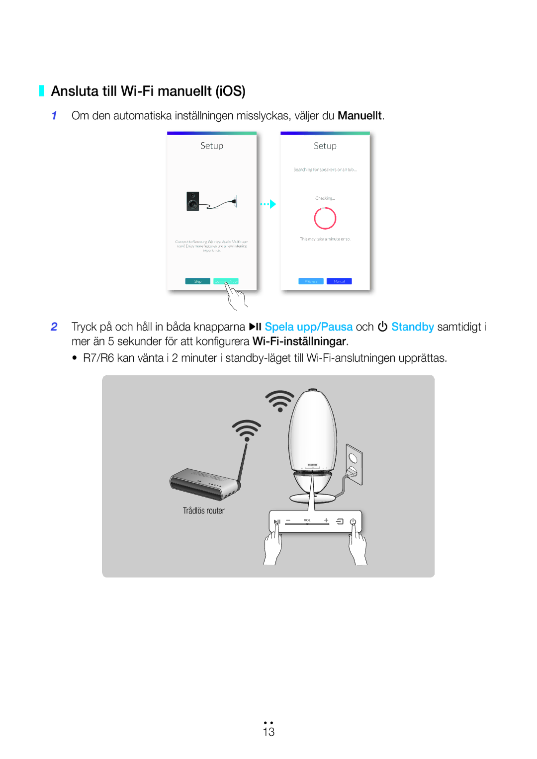 Samsung WAM7501/XE, WAM7500/XE, WAM6500/XE, WAM6501/XE manual Ansluta till Wi-Fi manuellt iOS 