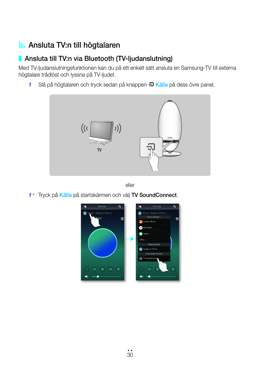 Samsung WAM6500/XE, WAM7500/XE, WAM7501/XE AA Ansluta TVn till högtalaren, Ansluta till TVn via Bluetooth TV-ljudanslutning 