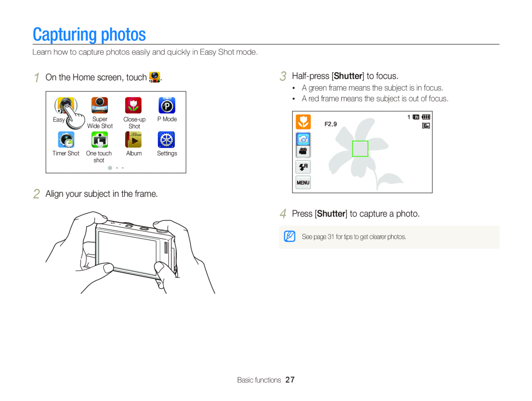 Samsung WB210 Capturing photos, Align your subject in the frame, Half-press Shutter to focus, On the Home screen, touch 