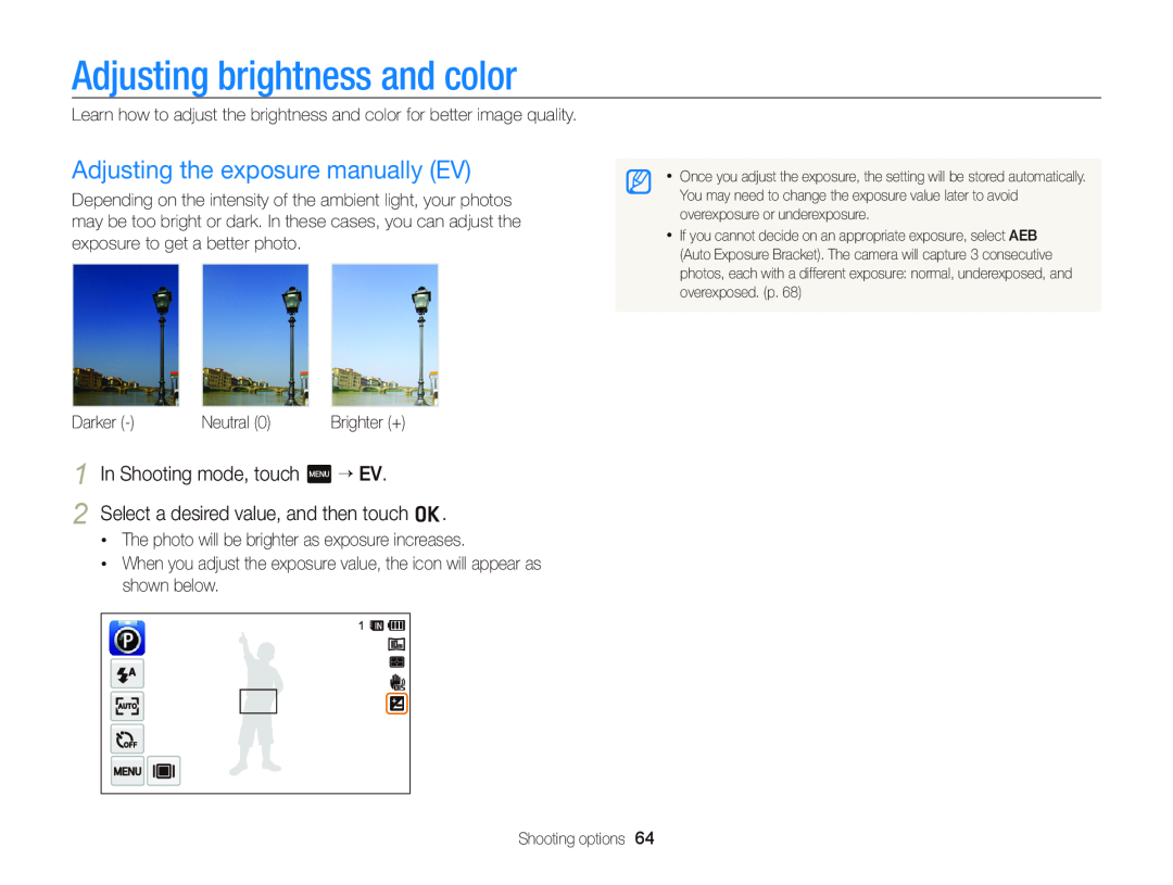 Samsung ECWB210 Adjusting brightness and color, Adjusting the exposure manually EV, In Shooting mode, touch m “ EV 