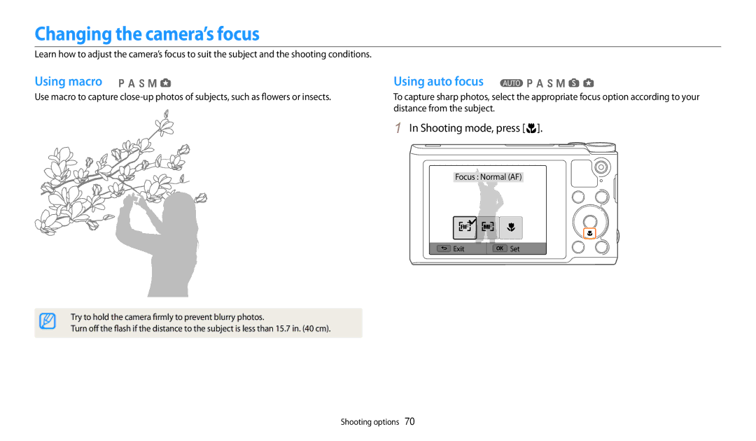 Samsung WB250F Changing the camera’s focus, Using macro p a h M g, Using auto focus T p a h M s g, Shooting mode, press c 