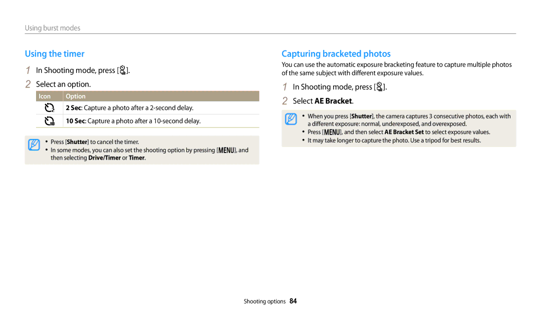 Samsung WB251F, WB280F Using the timer, Capturing bracketed photos, Shooting mode, press t, Select AE Bracket, Icon Option 