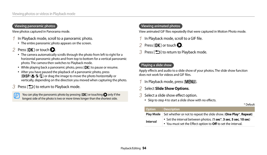 Samsung WB250F, WB280F Playback mode, scroll to a panoramic photo, Press o or touch, Press b to return to Playback mode 