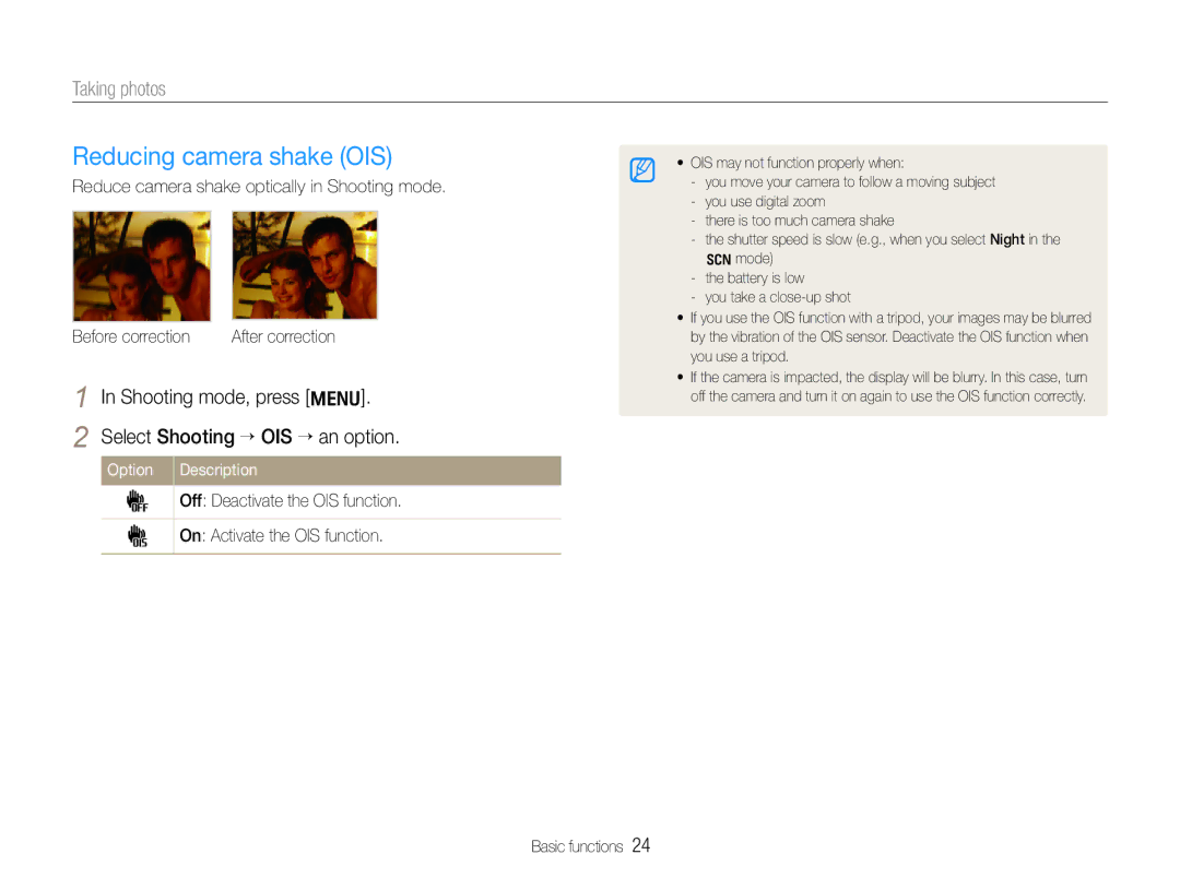 Samsung WB650 Reducing camera shake OIS, Shooting mode, press m, Select Shooting ¢ OIS ¢ an option. Option Description 