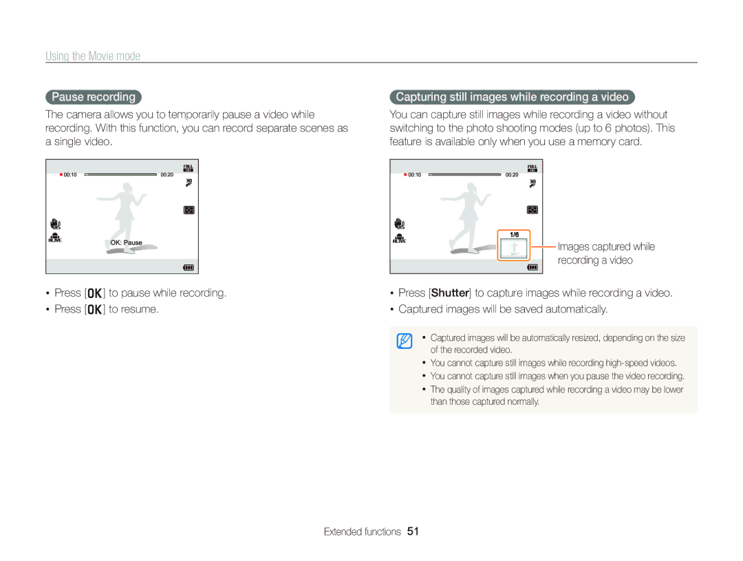 Samsung WB750 Using the Movie mode, Pause recording, Capturing still images while recording a video, Recording a video 