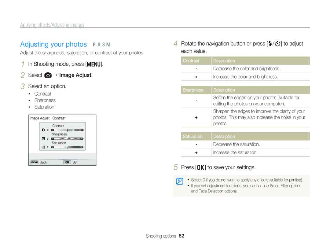 Samsung WB750 Adjusting your photos p a h M, Shooting mode, press m Select a “ Image Adjust, Contrast Sharpness Saturation 